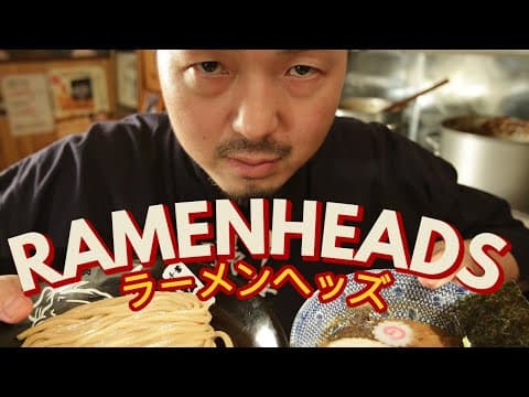 Ramenheads: Inside the Obsession of Japan's Ramen Masters