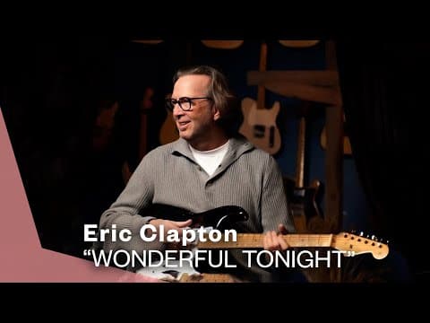 Eric Clapton — Wonderful Tonight (Live Video) | Warner Vault
