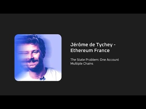 The State Problem: One Account Multiple Chains - Jérôme de Tychey