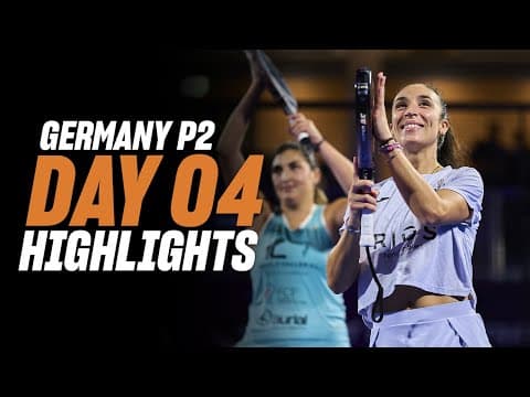 Germany Premier Padel P2 : Day 4 – Women's Highlight