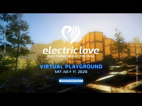 Electric Love #VirtualPlayground 2020 - The Opening Ceremony