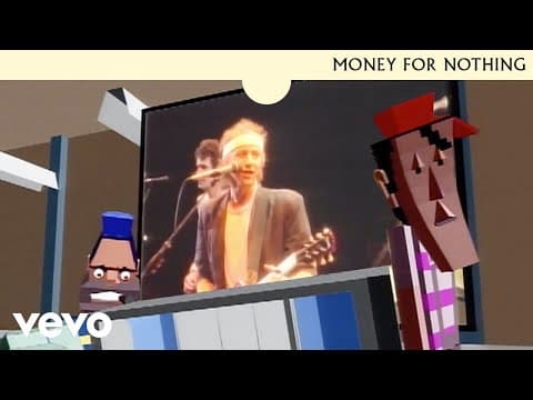 Dire Straits — Money For Nothing