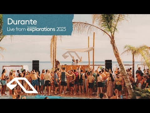 Durante | Pool Party DJ Set | Anjunadeep pres. Explorations 2023