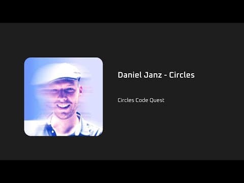 Circles Code Quest - Daniel Janz
