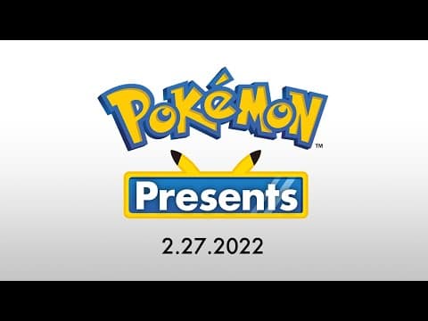 Pokémon Presents 2.27.2022 — Scarlet & Violet announced