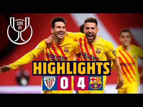 🏆 HIGHLIGHTS ATHLETIC 0-4 BARÇA COPA DEL REY 2021 FINAL CHAMPIONS! 🏆 #CopaBarça
